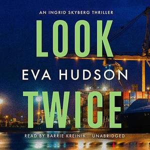 Look Twice by Eva Hudson