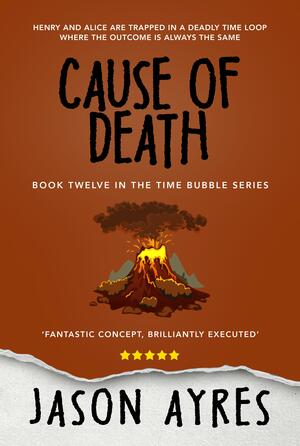Cause of Death by Jason Ayres, Jason Ayres