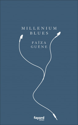 Millénium Blues by Faïza Guène