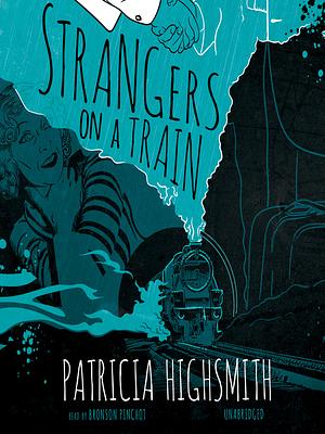 Strangers on a Train by Patricia Highsmith