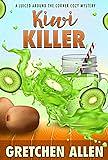 Kiwi Killer by Gretchen Allen
