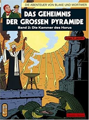 Das Geheimnis Der Grossen Pyramide. Band 2. Die Kammer Des Horus by Edgar P. Jacobs