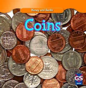 Coins by Dana Meachen Rau