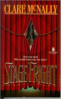 Stage Fright by Clare McNally