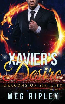 Xavier's Desire by Meg Ripley