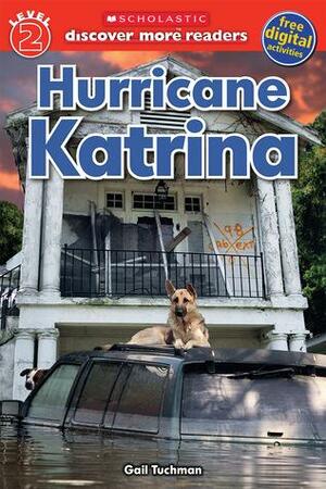 Hurricane Katrina by Gail Tuchman