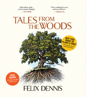 Tales From the Woods by Felix Dennis, Bill Sanderson