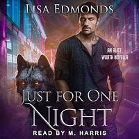 Just For One Night by Lisa Edmonds