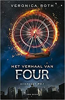 Het verhaal van Four by Veronica Roth