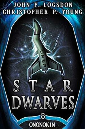 Star Dwarves by John P. Logsdon, Christopher P. Young