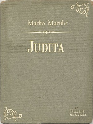 Judita by Marko Marulić