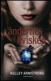 Åndernes hvisken by Kelley Armstrong, Stig W. Jørgensen