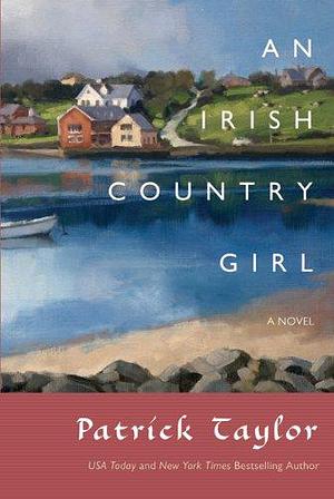 An Irish Country Girl: A Novel by Patrick Taylor, Patrick Taylor