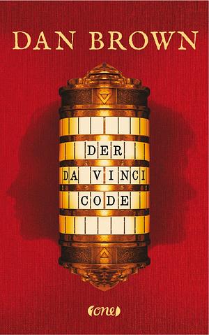 Der Da Vinci Code by Dan Brown