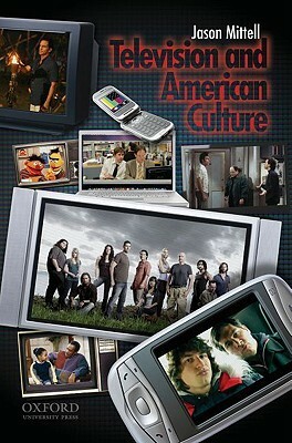 Television and American Culture by Jason Mittell