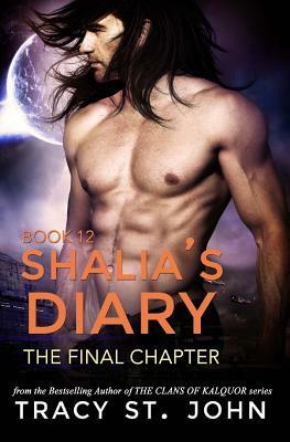 Shalia's Diary Book 12 by Tracy St. John