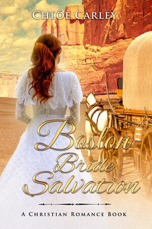 Boston Bride Salvation by Chloe Carley