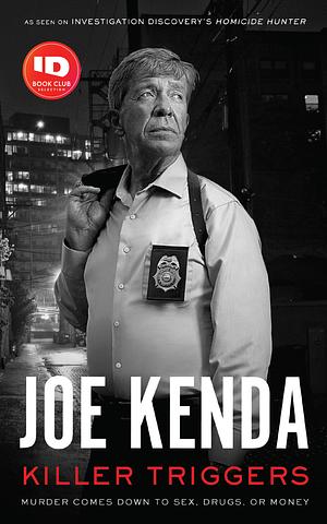 Killer Triggers by Joe Kenda