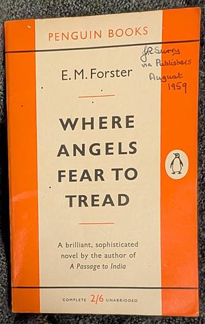 Where Angels Fear to Tread by E.M. Forster