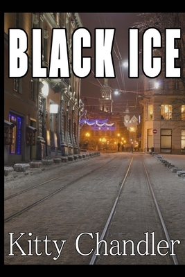Black Ice by Kitty Chandler