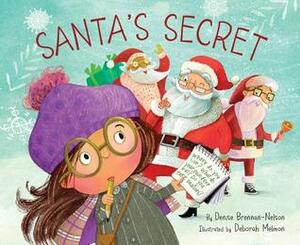 Santa's Secret by Denise Brennan-Nelson, Deborah Melmon