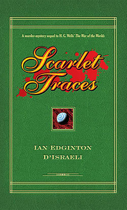 Scarlet Traces by D'Israeli, Ian Edginton