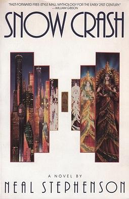 Snow Crash by Neal Stephenson