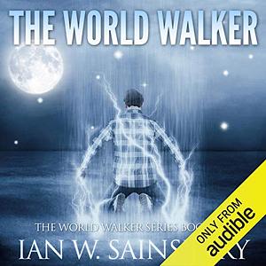 The World Walker by Ian W. Sainsbury