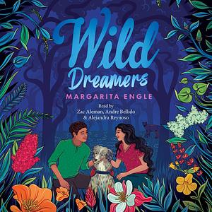 Wild Dreamers by Margarita Engle