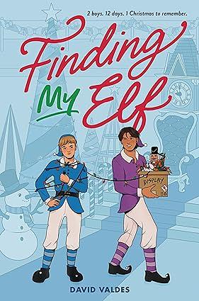 Finding My Elf by David Valdes