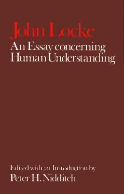 An Essay Concerning Human Understanding by John Locke