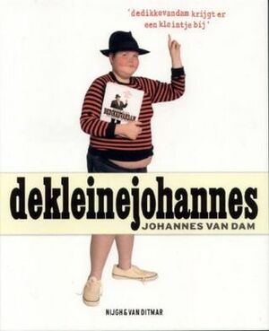 Dekleinejohannes by Johannes van Dam