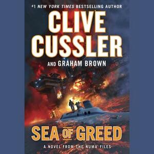 Sea of Greed by Clive Cussler, Graham Brown