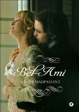 Bel-Ami by Guy de Maupassant