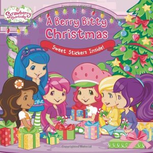 A Berry Bitty Christmas by Amy Ackelsberg, Laura Thomas