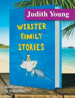 Webster Family Stories by Judith Young