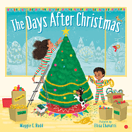 The Days After Christmas  by Maggie C Rudd