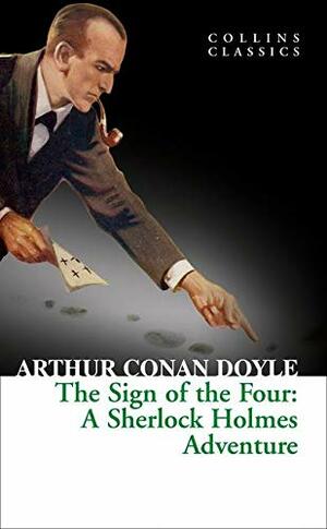 The Sign of the Four by Arthur Conan Doyle