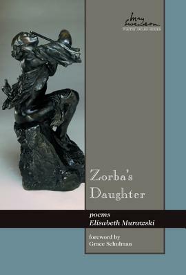 Zorba's Daughter by Elisabeth Murawski