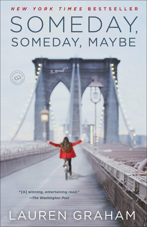 Someday, Someday, Maybe by Lauren Graham