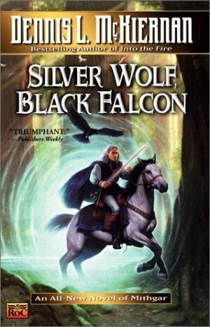 Silver Wolf, Black Falcon by Dennis L. McKiernan