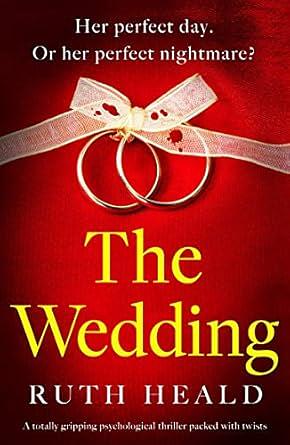 The Wedding by Ruth Heald