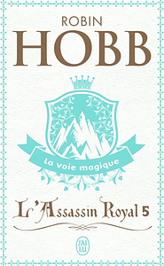 La Voie magique by Robin Hobb