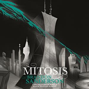 Mitosis by Brandon Sanderson