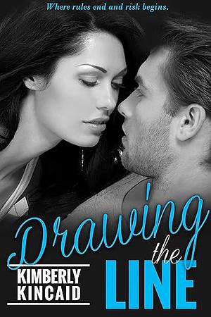 Drawing the Line by Kimberly Kincaid