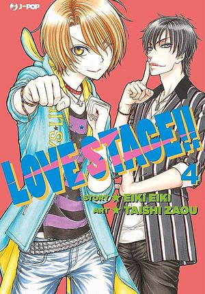 Love stage!!, Vol. 4 by Taishi Zaou, Eiki Eiki, Eiki Eiki