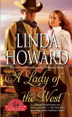 Lady of the West by Linda Howard