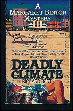 Deadly Climate by Richard Barth