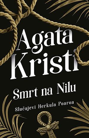 Smrt na Nilu by Agatha Christie