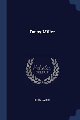 Daisy Miller by Henry James